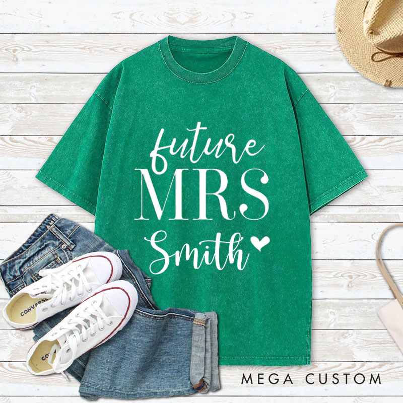 Personalized Classic and Romantic Future Mrs. with Heart Fiancee Engagement Fiancée Washed T-Shirt