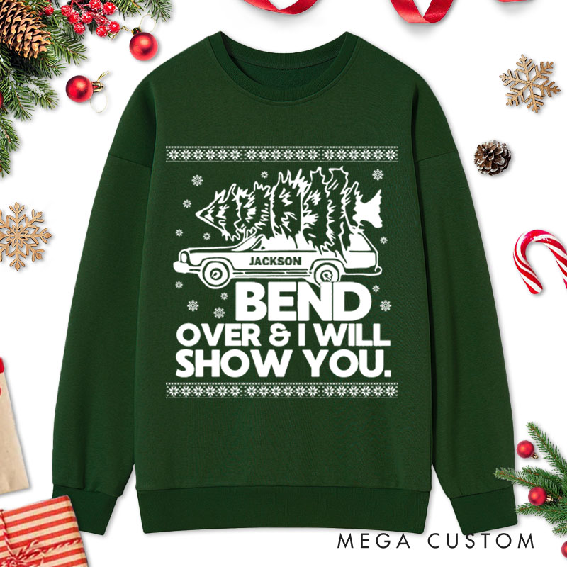 Personalized Couple Playful Bend Over and I Will Show You Sweatshirt Couple Xmas Matching Crewneck Sweatshirt for Husband Wife Boyfriend Girlfriend