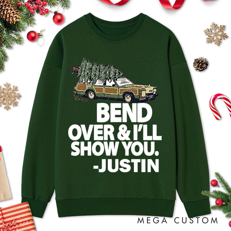 Personalized Couple Humor Bend Over and I’ll Show You Christmas Sweatshirt Xmas Truck with Tree Sweatshirt for Husband Wife Boyfriend Girlfriend