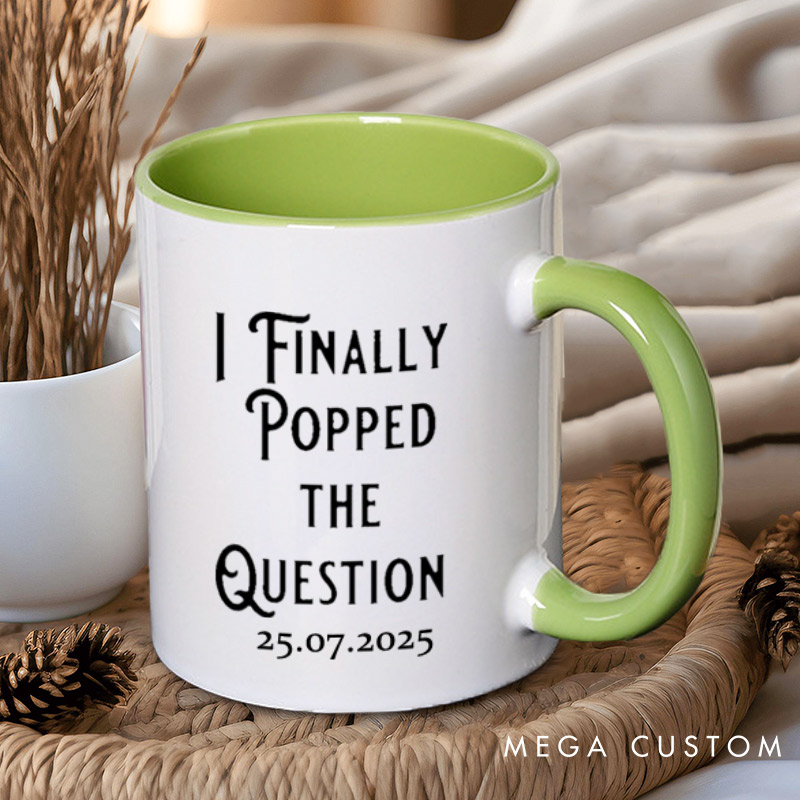 Personalized I Finally Poppd The Question and Of Course I Said Yes Engagement Couple Mugs