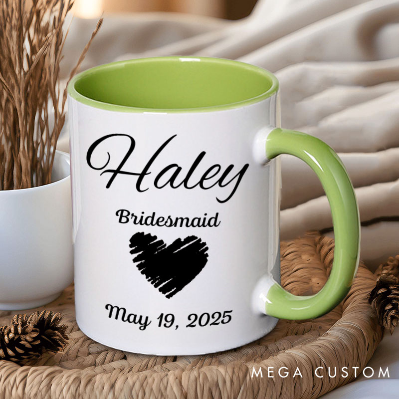 Personalized Bridesmaid with Heart Mug Bridesmaid Name Mug Maid of Honor Bachelorette Party Mug Bridesmaid Proposal Gift for Her Bridal Shower Mug