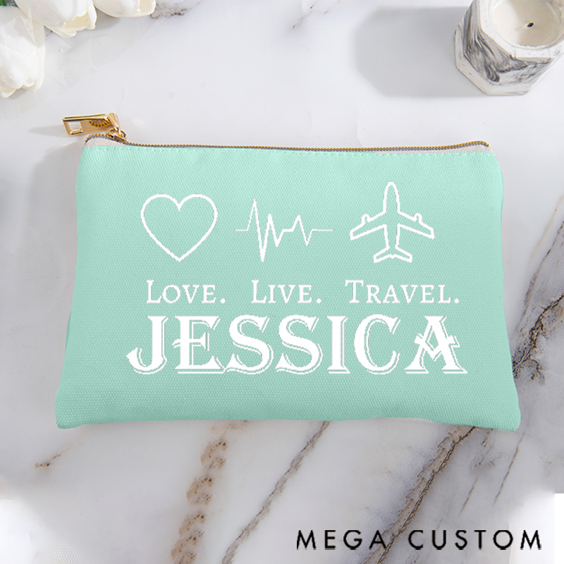 Personalized Makeup Bag Gift for Traveler Love Live Travel and Custom Name