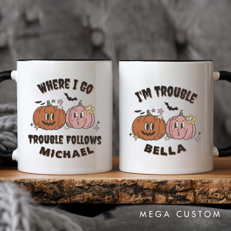 Personalized Where I Go Trouble Follows & I'm Trouble Pumpkin Halloween Couple Mugs