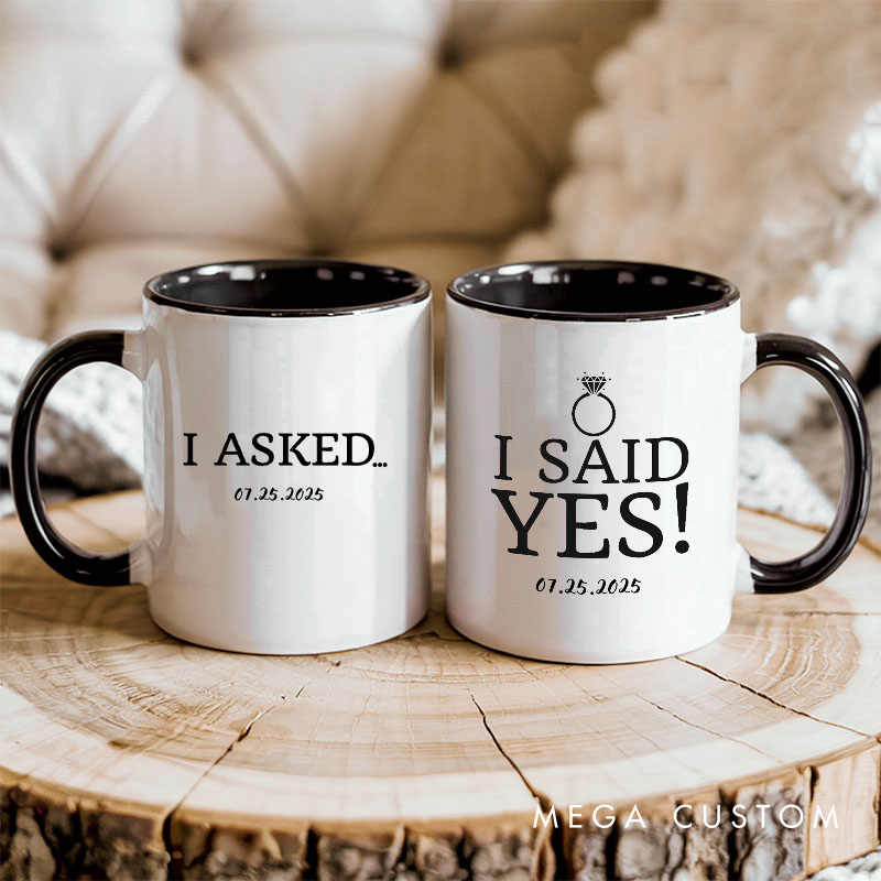 Personalized I Asked and I Said Yes Two Tone Color Mugs for Engagement Couple