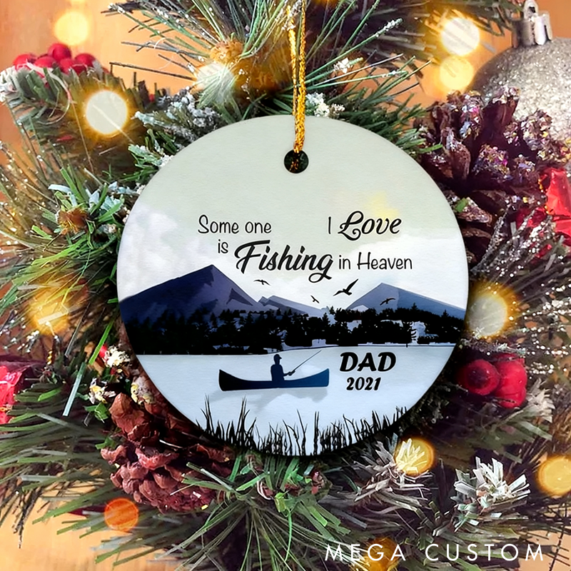 Personalized Memorial Ornament Some One I Love Is Fishing In Heaven Ornament Custom Name Ornament Memory Christmas Ornament