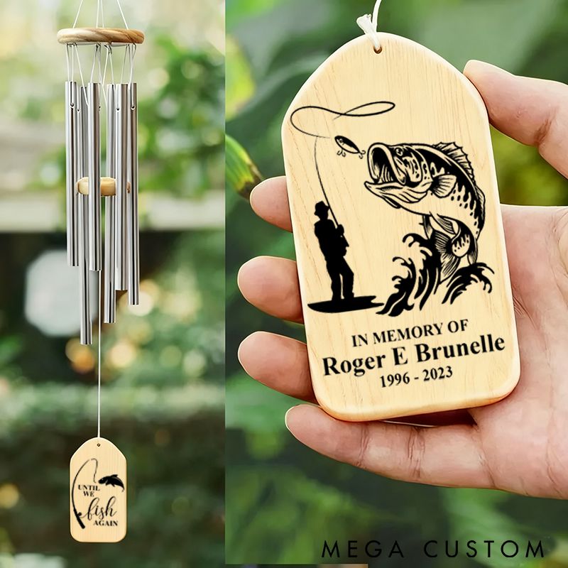Personalized Fishing Memorial Wind Chime Fisherman Catching Fish Memorial Wind Chime Until We Fish Again Wind Chime Tribute Gift for Honoring Fishing Enthusiasts