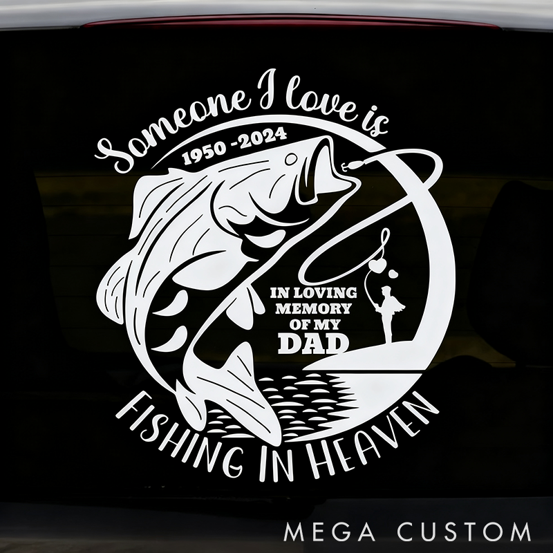 Personalized Fishing in Heaven Car Decal Memorial Sticker In Loving Memory Car Window Sticker Tribute Text for Loved Ones