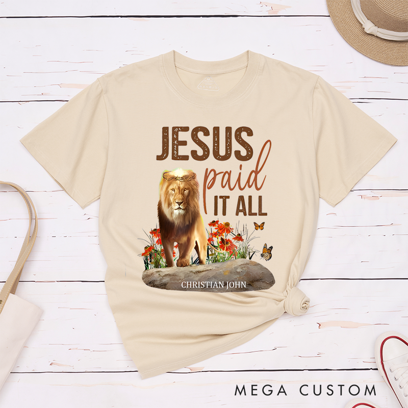 Personalized Classic T-Shirts Jesus Paid It All Lion and Floral Inspirational Graphic T-Shirt