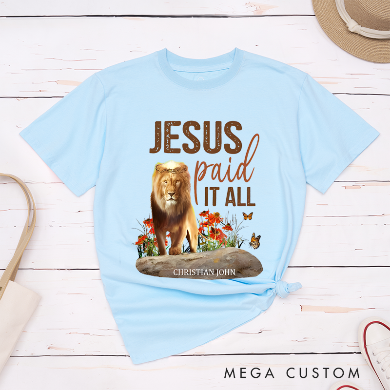 Personalized Classic T-Shirts Jesus Paid It All Lion and Floral Inspirational Graphic T-Shirt