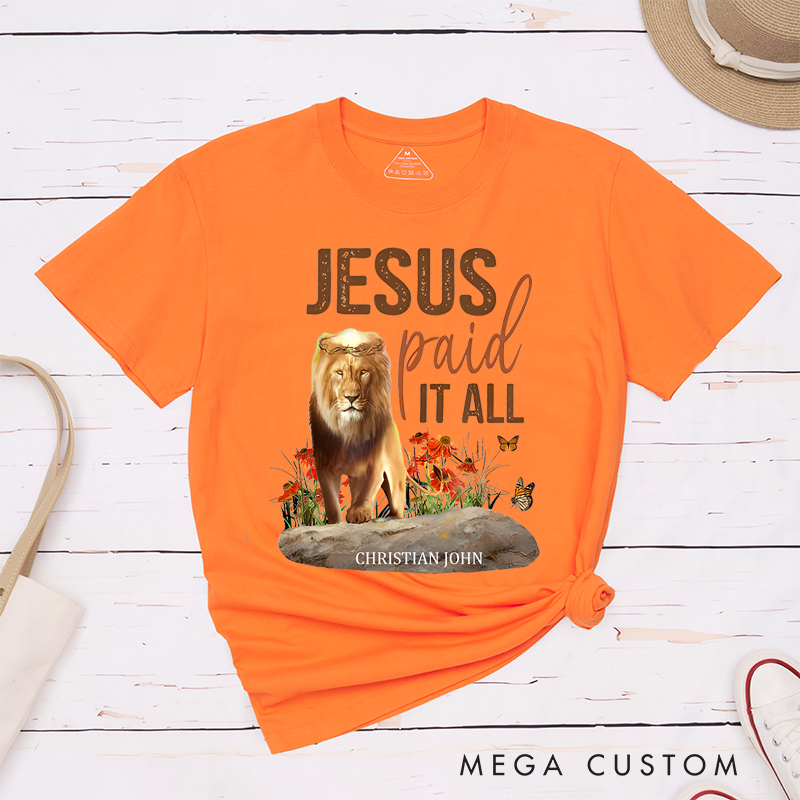 Personalized Classic T-Shirts Jesus Paid It All Lion and Floral Inspirational Graphic T-Shirt