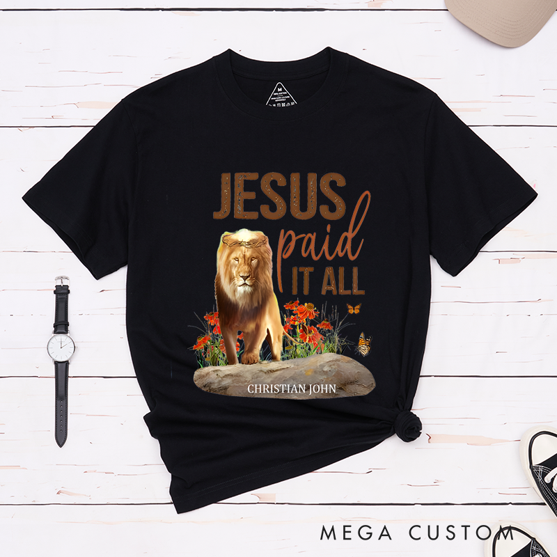 Personalized Classic T-Shirts Jesus Paid It All Lion and Floral Inspirational Graphic T-Shirt