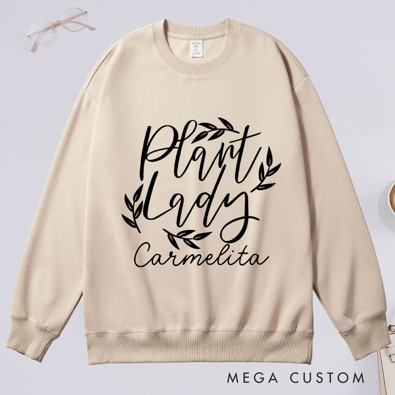 Personalized Plant Lady Classic Sweatshirts Plant Mom Sweatshirt with Name for Plant Lover Gift Gardening Gift Gardener Gift