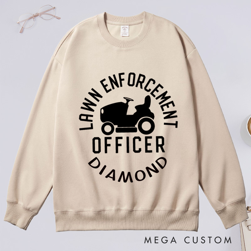 Personalized Lawn Enforcement Officer Classic Sweatshirts Dad Sweatshirt with Name Lawn Ranger Sweatshirt Plant Lover Gift Gardening Gift for Gardener