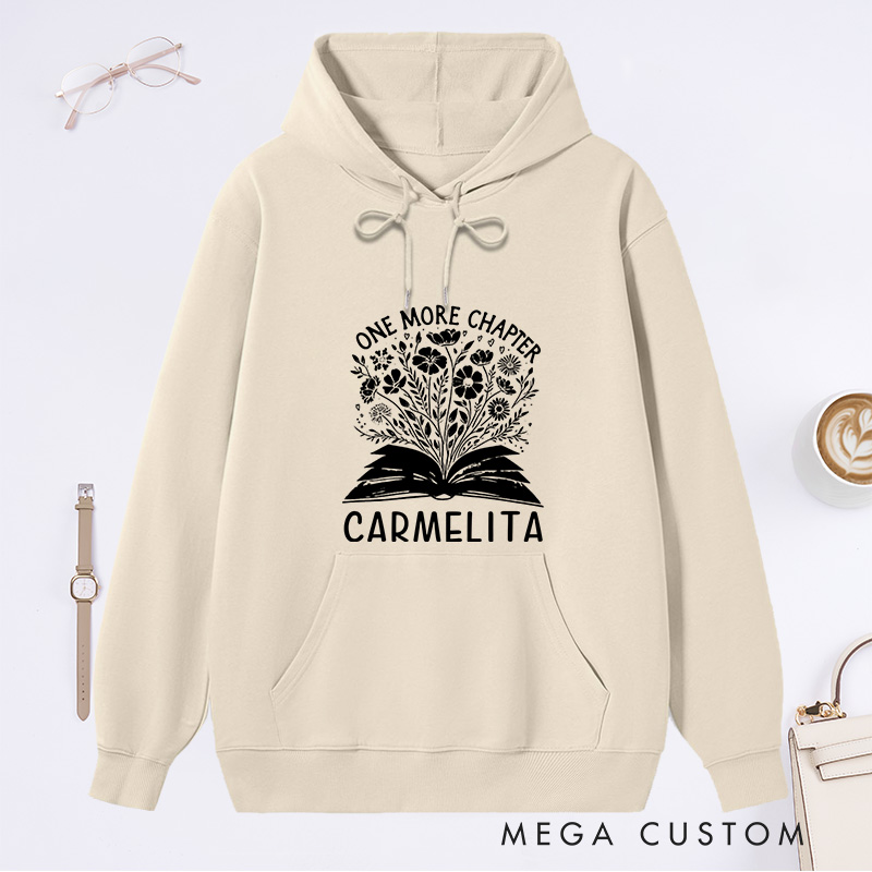 Personalized One More Chapter Classic Hoodies Book Flower Hoodies Custom Bookish Hoodies with Name Librarian Gift Book Lover Gift for Reader