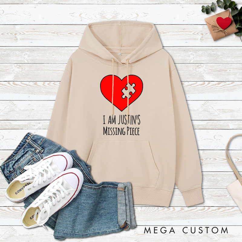 Personalized Couple I Am Her Missing Piece Valentine's Day Hoodie Couple I Am His Missing Piece Sweatshirt for Boyfriend Girlfriend Husband Wife