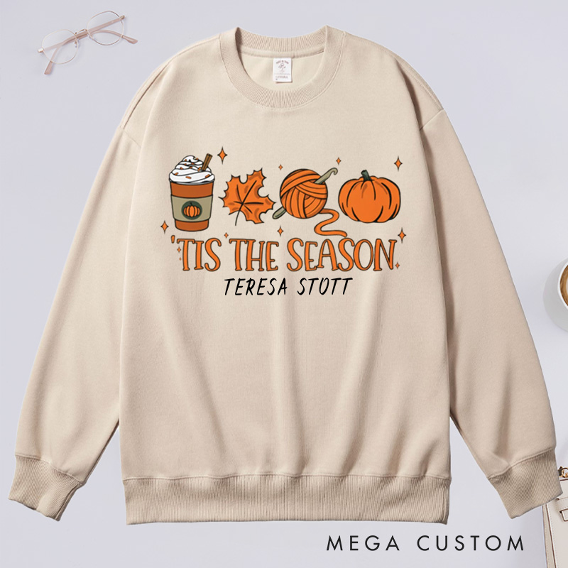 Personalized Crochet Fall Tis The Season Classic Sweatshirts Funny Crochet Sweatshirts Crocheter Gift Crocheting Crochet Gift Idea Crocheter