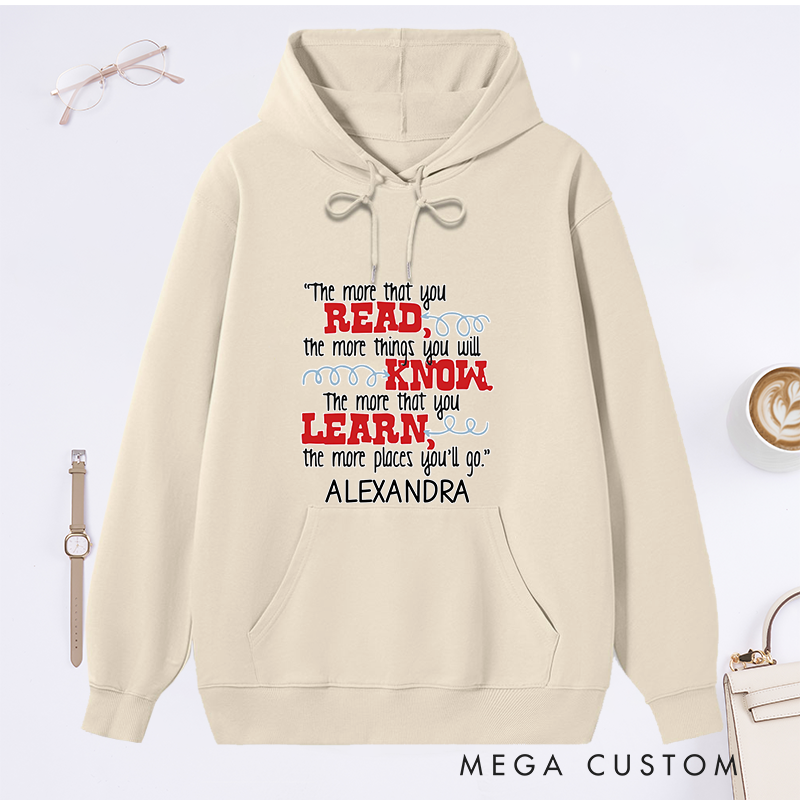 Personalized the More That You Read Classic Hoodies Custom Book Lover Hoodies with Name Reading Hoodies Librarian Gift Book Lover Gift