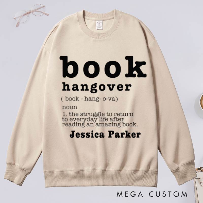 Personalized Book Hangover Classic Sweatshirts Book Lover Gift Reading Shirt Book Lover Gifts Bookworm Gift Bibliophile Shirt Reader Shirt