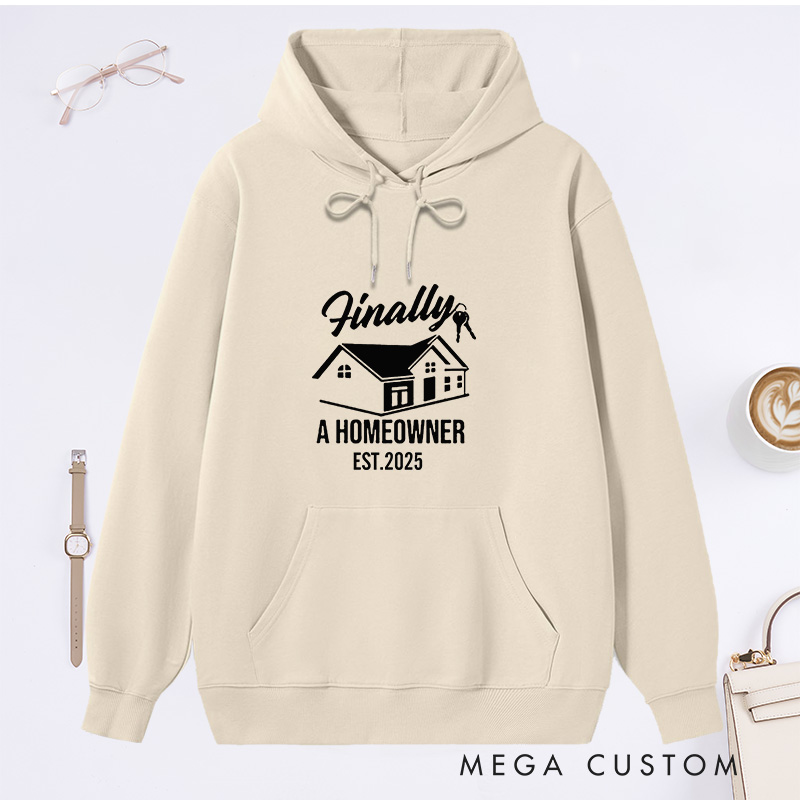 Personalized Hoodie Homeowner Design Custom Year Comfortable Sweatshirt for Housewarming Holiday Gift New Home Theme