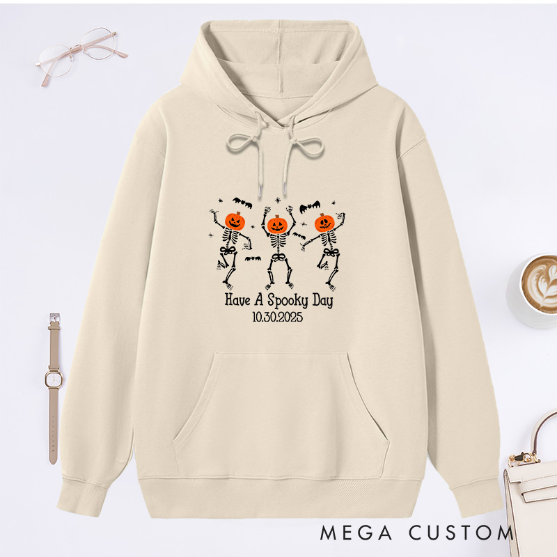 Personalized Hoodie Have a Spooky Day Design Custom Halloween Sweatshirt  Housewarming Holiday Gift Halloween Gift