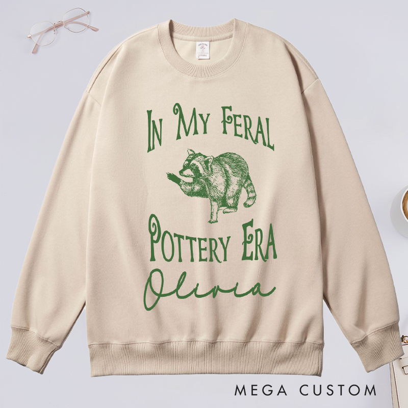 Personalized In My Feral Pottery Era Classic Sweatshirts Comfort Colors Pottery Sweatshirts Gifts For Potter Pottery Sweatshirts Gift