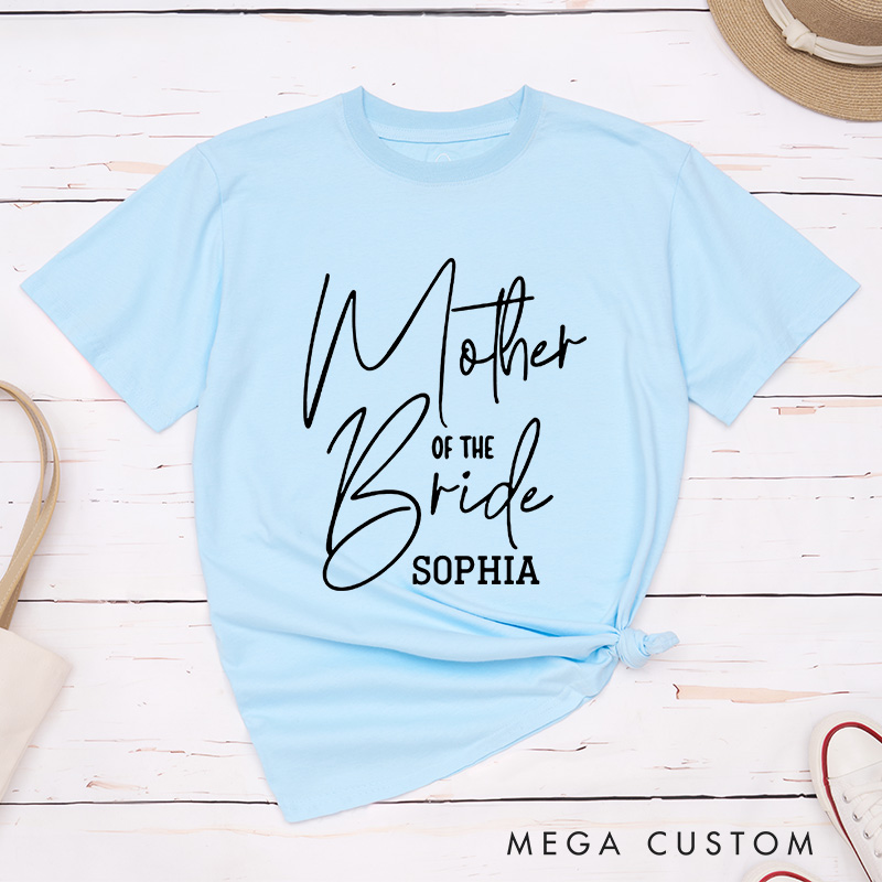 Personalized Handwritten Mother of the Bride Matching T-Shirt with Name Mother of the Groom T-Shirt Wedding Day T-Shirt MOB MOG Bachelorette Party Gift