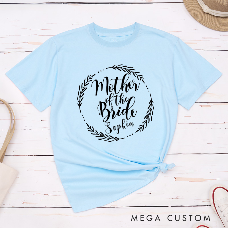 Personalized Elegant Mother of the Bride Leaf Wreath Matching T-Shirt Mother of the Groom T-Shirt MOG MOB Wedding Day T-Shirt Bachelorette Party Gift