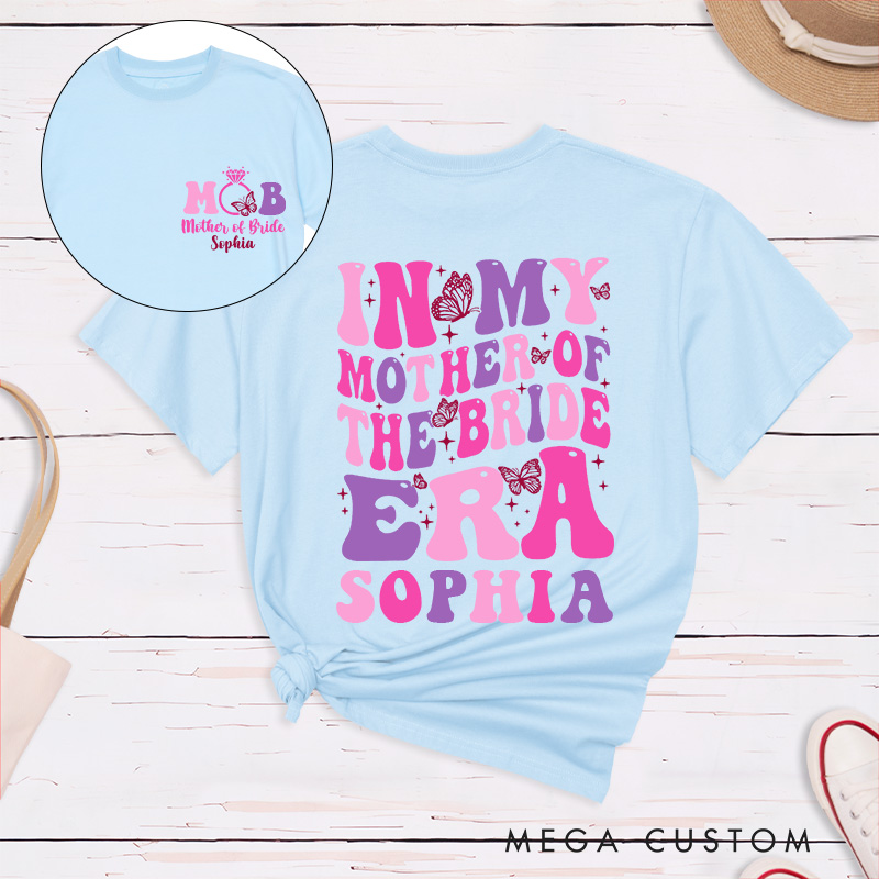 Personalized Butterfly In My Mother of the Bride Era Matching T-Shirt In My Mother of the Groom Era T-Shirt Wedding T-Shirt Bachelorette Party Gift