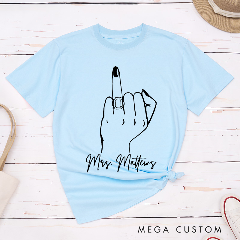 Personalized Funny Bride Gesture with Ring T-Shirt Mrs. Bride T-Shirt Wedding T-Shirt Bachelorette Party Gift