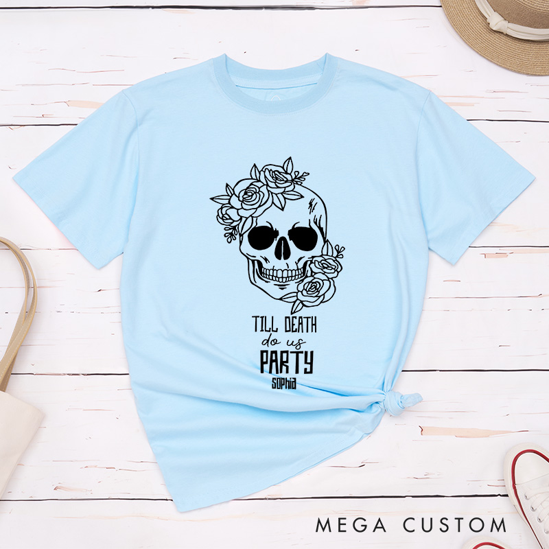 Personalized Bride or Die Flower Skull Matching T-Shirt Bridesmaid Til Death Do Us Party T-Shirt Team Bride T-Shirt Bachelorette Party Gift