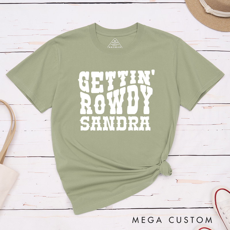 Personalized Bride Gettin’ Hitched Matching T-Shirt Bridesmaid Gettin’ Rowdy T-Shirt Country Bachelorette Party T-Shirt Wedding Day Gift