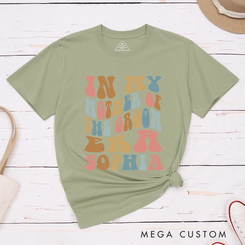 Personalized In My Mother of the Bride Era Matching T-Shirt In My Mother of the Groom Era T-Shirt MOG MOB Wedding Day T-Shirt Bachelorette Party Gift
