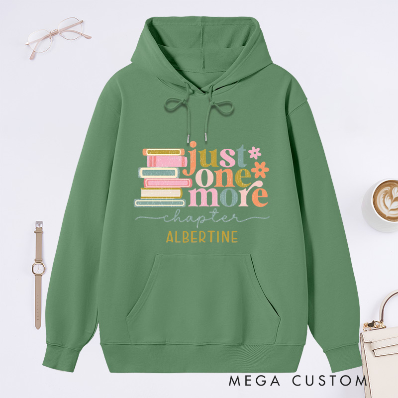 Personalized Just One More Chapter Classic Hoodies Custom Book Lover Hoodies with Name Reading Hoodies Librarian Gift Book Lover Gift