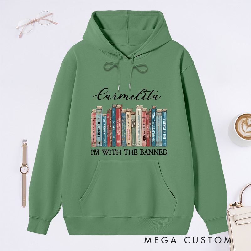 Personalized I'm With The Banned Classic Hoodies Custom Book Lover Hoodies with Name Bookish Hoodies Librarian Gift Book Lover Gift