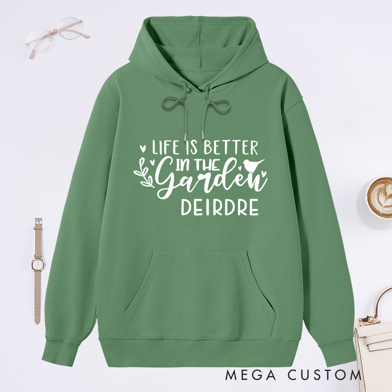 Personalized Life Is Better In the Garden Classic Hoodies Custom Hoodies with Name Plant Lover Gift Gardening Lover Gift for Gardener Gift