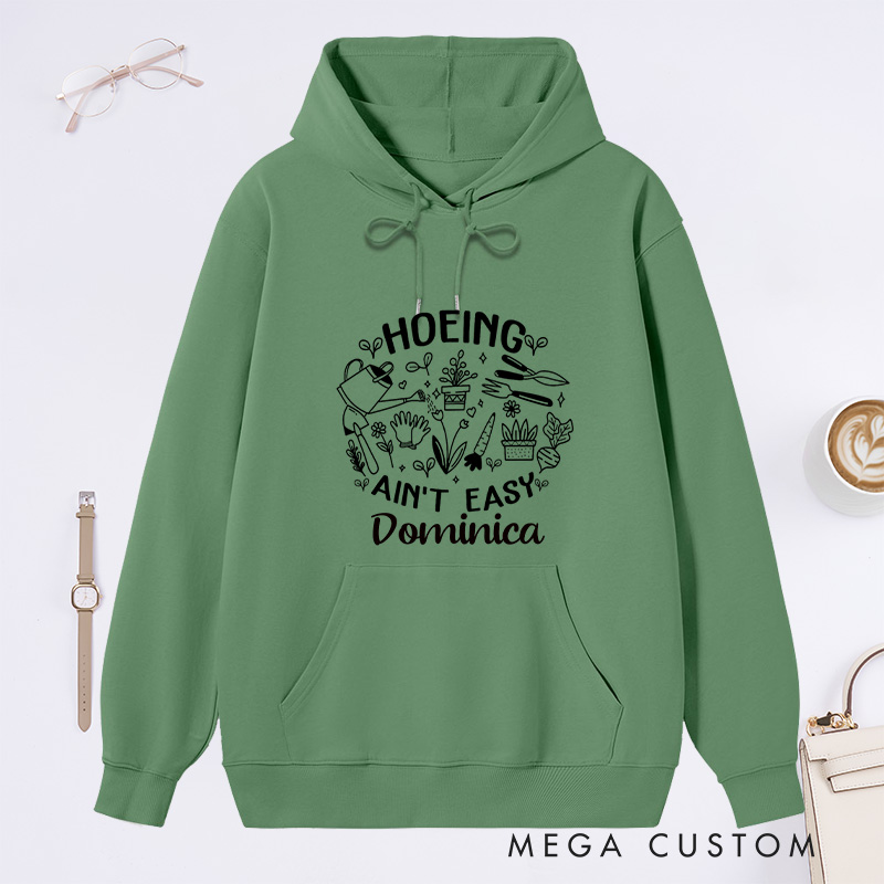 Personalized Hoeing Ain't Easy Classic Hoodies Custom Hoodies with Name Plant Lover Gift Gardening Lover Gift for Gardener Gift