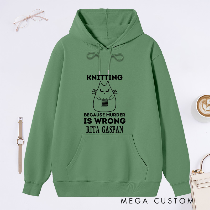 Personalized Funny Knitting Classic Hoodies Crochet Yarn T shirt Sewing Hobby Lover Gift Tee Sarcastic Funny Gift for Grandma Knitting Because Murder Is Wrong