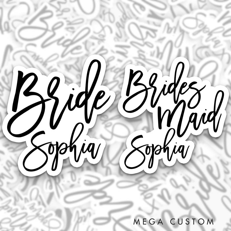 Personalized Elegant Bride Sticker with Custom Name Bridesmaid Sticker Maid of Honor Sticker Bachelorette Party Sticker
