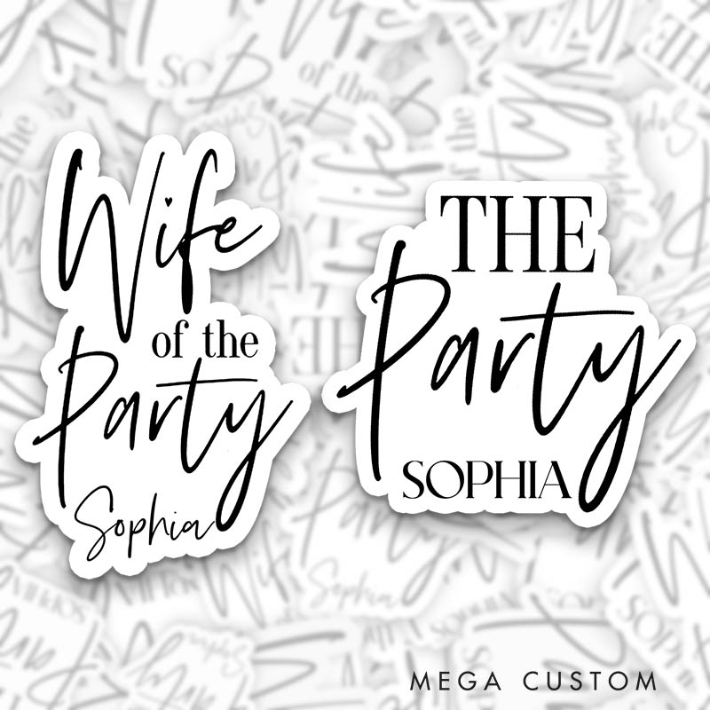 Personalized Handwritten Wife of the Party Sticker Bridesmaid The Party Sticker with Name Team Bride Wedding Sticker Bachelorette Party Sticker