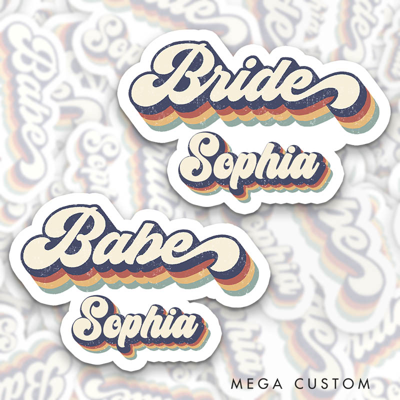 Personalized Retro Bride Sticker with Name Vintage Babe Sticker Bridesmaid Wedding Sticker Bachelorette Party Sticker
