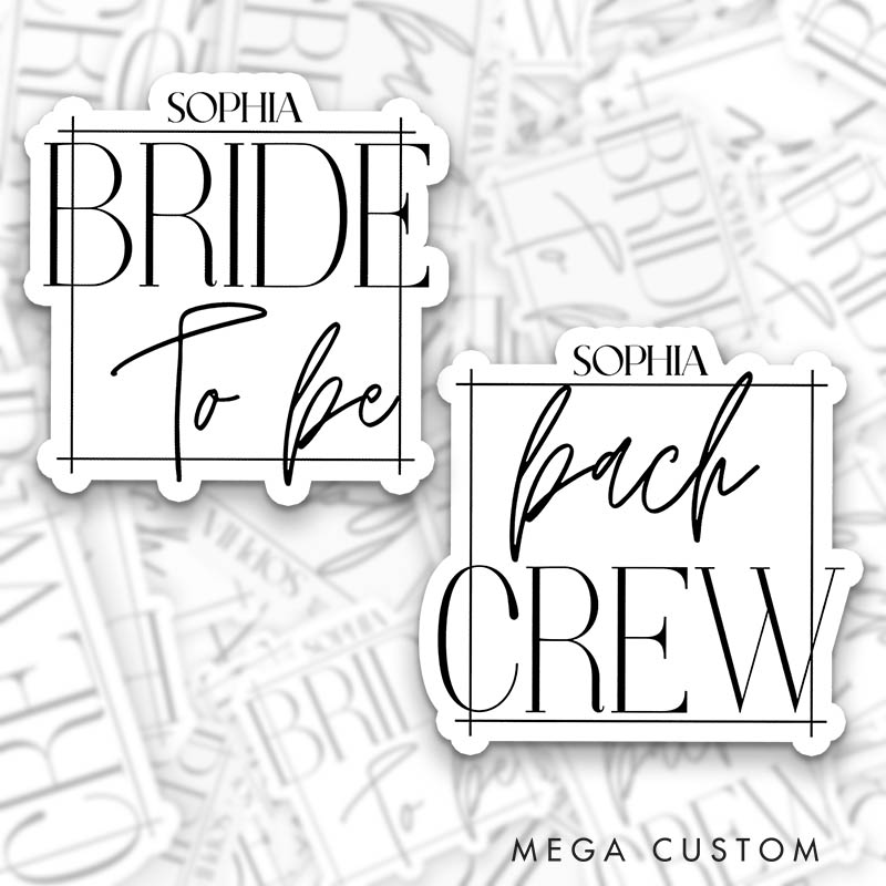 Personalized Minimalist Bride To Be Sticker with Name Bridesmaid Bach Crew Sticker Team Bride Wedding Hen Party Sticker Bachelorette Party Sticker