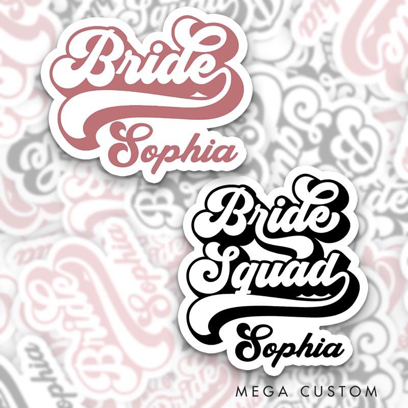 Personalized Retro Bride Sticker with Name Bride Squad Hen Party Sticker Bridesmaid Wedding Party Sticker Bachelorette Party Sticker
