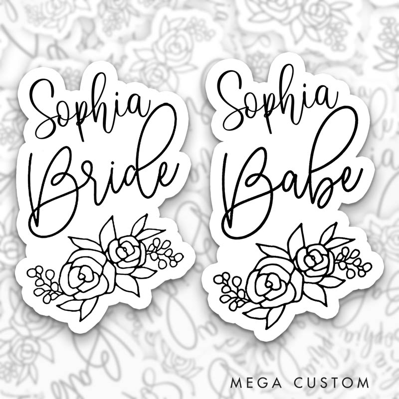 Personalized Flower Bride Sticker with Name Babe Hen Party Sticker Bridesmaid Wedding Bridal Party Sticker Bachelorette Party Sticker