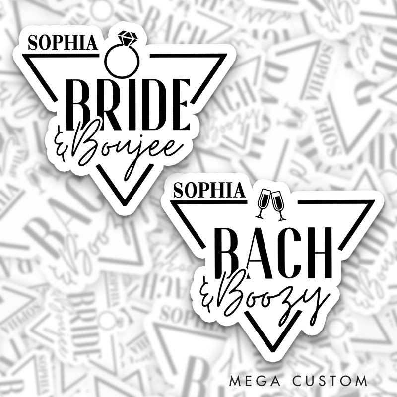 Personalized Bride and Boujee Sticker Bridesmaid Bach and Boozy Sticker with Name Team Bride Wedding Hen Party Sticker Bachelorette Party Sticker
