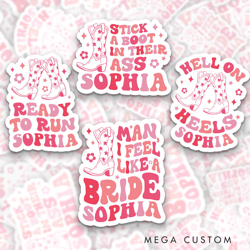 Personalized Cowgirl Boots Bride Man I Feel Like a Bride Sticker Bridesmaid Bachelorette Party Sticker Team Bride Wedding Hen Party Sticker