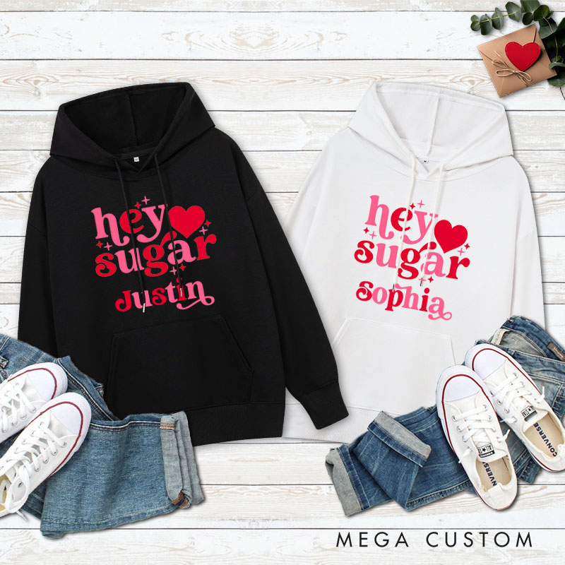 Personalized Hey Sugar Couple Valentine's Day Hoodie for Boyfriend Girlfriend