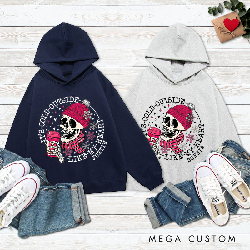 Personalized Couple It's Cold Outside Like My Heart Skeleton Skull Sweatshirt Valentine's Day Sweatshirt