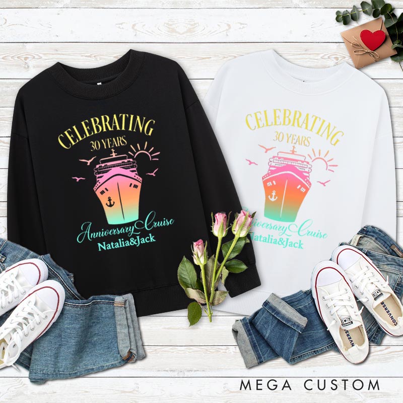 Personalized Couple 30th Cruise Anniversary Sweatshirt Celebrating 30 Years Anniversary Cruise Outfit Wife Husband Anniversary Top