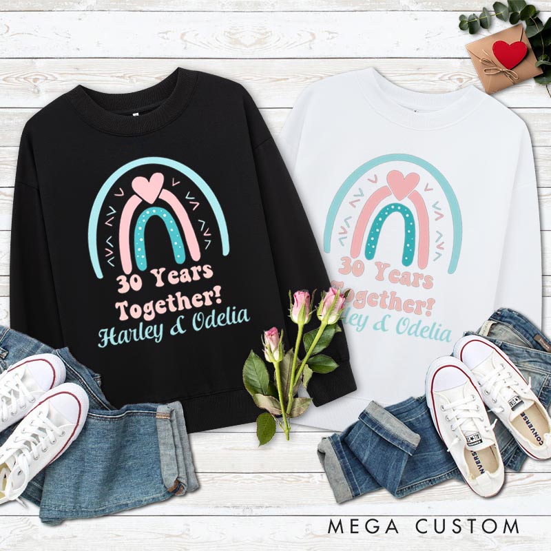 Personalized Couple 30th Anniversary Sweatshirt 30 Years Together Whimsical Anniversary Rainbow Outfit Couple Gift Sweatshirt for Husband Wife 