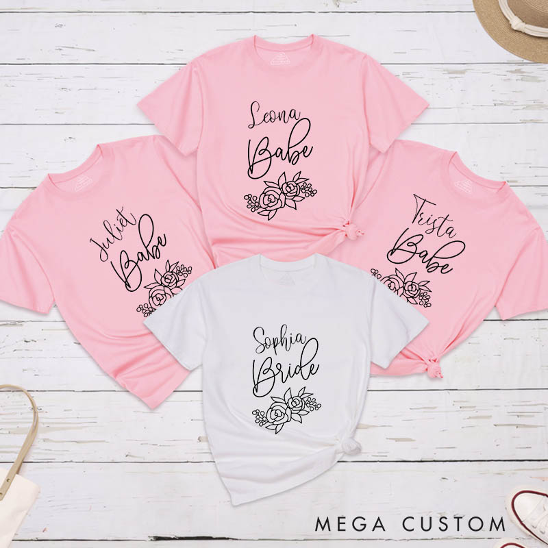 Personalized Bride Flower Matching T-Shirt Babe Floral T-Shirt Wedding Bridesmaid T-Shirt Bachelorette Party Gift